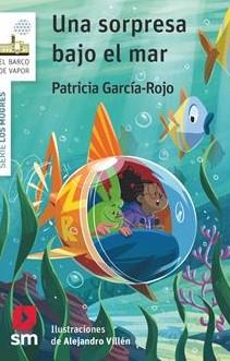 MUGRES 07, LOS. UNA SORPRESA BAJO EL MAR | 9788410552807 | GARCÍA-ROJO CANTÓN, PATRICIA