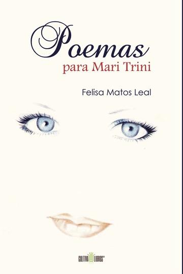 POEMAS PARA MARI TRINI | 9788416422067 | MATOS LEAL, FELISSA
