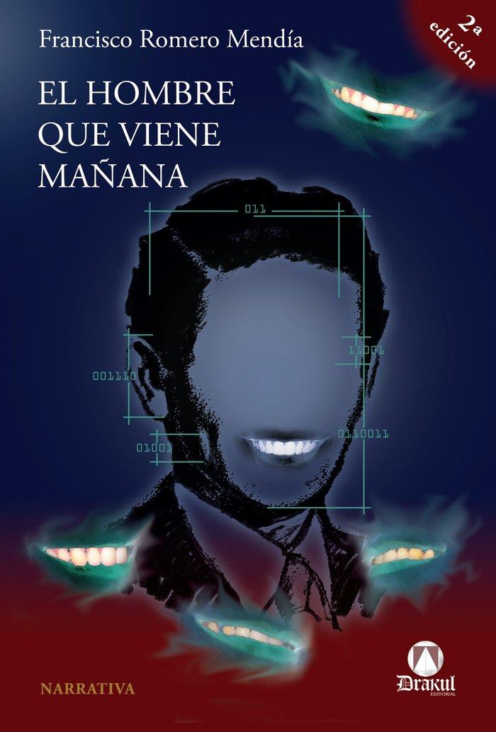HOMBRE QUE VIENE MAÑANA, EL | 9788493534806 | ROMERO MENDIA, FRANCISCO