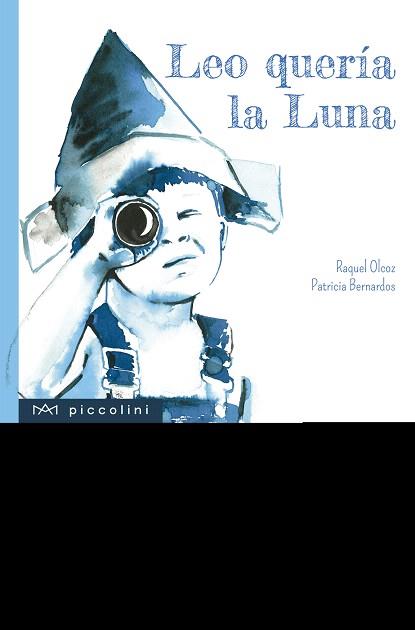 LEO QUERÍA LA LUNA | 9788494833533 | OLCOZ, RAQUEL