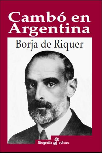 CAMBÓ EN ARGENTINA | 9788435027403 | DE RIQUER, BORJA