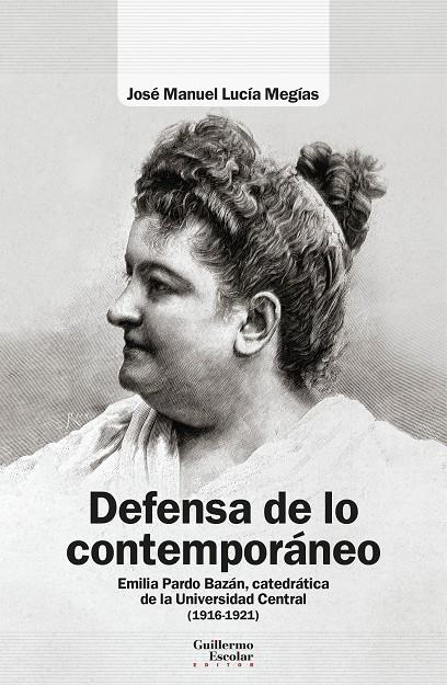 DEFENSA DE LO CONTEMPORÁNEO | 9788418981364 | LUCÍA MEGÍAS, JOSÉ MANUEL
