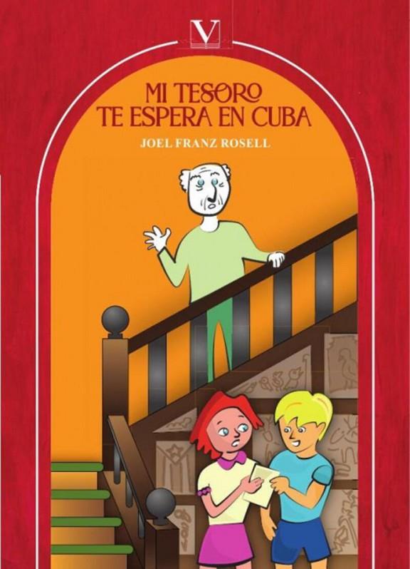 MI TESORO TE ESPERA EN CUBA | 9788413378824 | FRANZ ROSELL, JOEL