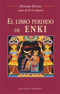 LIBRO PERDIDO DE ENKI, EL | 9788497770552 | SITCHIN, ZECHARIA