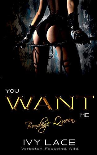 YOU WANT ME, BONDAGE QUEEN! (SAN COLINA LOVE 3) | 9783751918992 | LACE, IVY