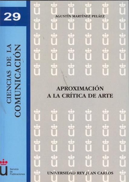 APROXIMACIÓN A LA CRÍTICA DE ARTE | 9788498499780 | MARTÍNEZ PELÁEZ, AGUSTÍN