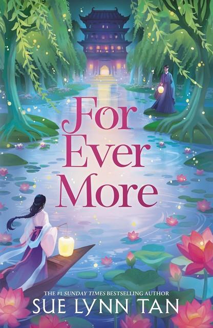 FOR EVER MORE (NEVER EVER AFTER 2) | 9781399729260 | TAN, SUE LYNN