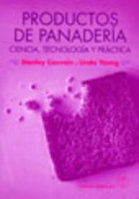 PRODUCTOS DE PANADERÍA | 9788420011059 | CAUVAIN, STANLEY P. / YOUNG, LINDA S.