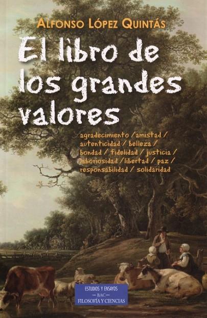LIBRO DE LOS GRANDES VALORES, EL | 9788422016427 | LÓPEZ QUINTÁS, ALFONSO