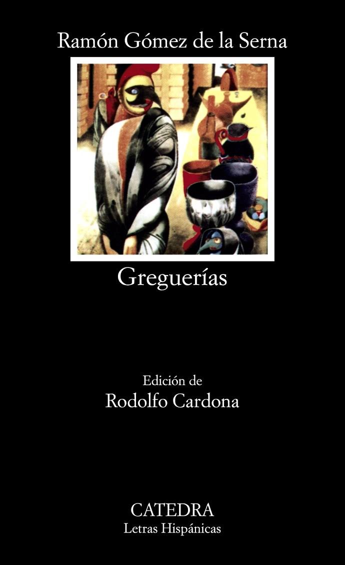 GREGUERÍAS | 9788437602127 | GÓMEZ DE LA SERNA, RAMÓN