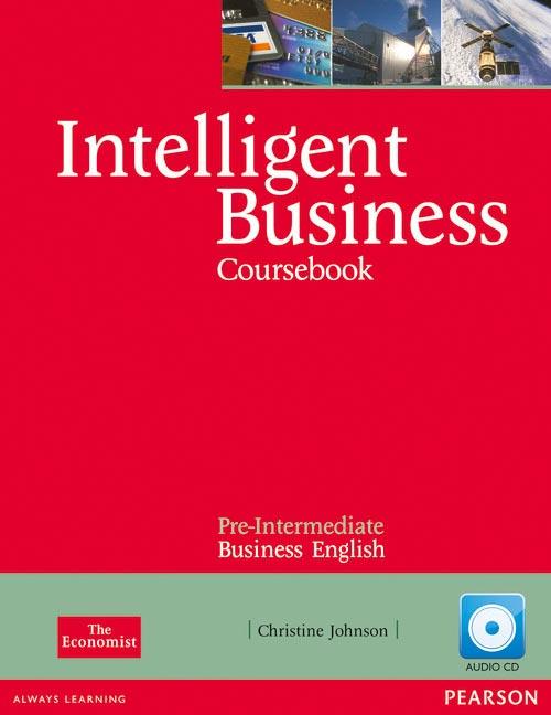 INTELLIGENT BUSINESS PRE-INTERMEDIATE COURSEBOOK/CD PACK | 9781408256008 | JOHNSON, CHRISTINE