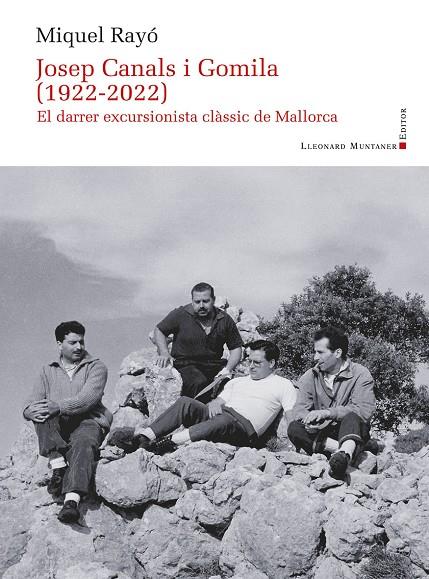 JOSEP CANALS I GOMILA (1922-2022) | 9788410377226 | RAYÓ I FERRER, MIQUEL
