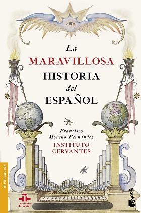 MARAVILLOSA HISTORIA DEL ESPAÑOL, LA | 9788467049848 | INSTITUTO CERVANTES / MORENO FERNÁNDEZ, FRANCISCO