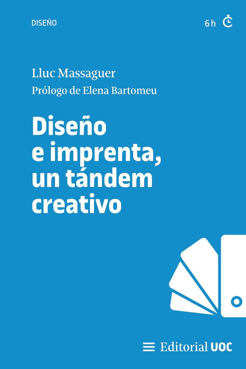 DISEÑO E IMPRENTA, UN TANDEM CREATIVO | 9788411661744 | MASSAGUER, LLUC