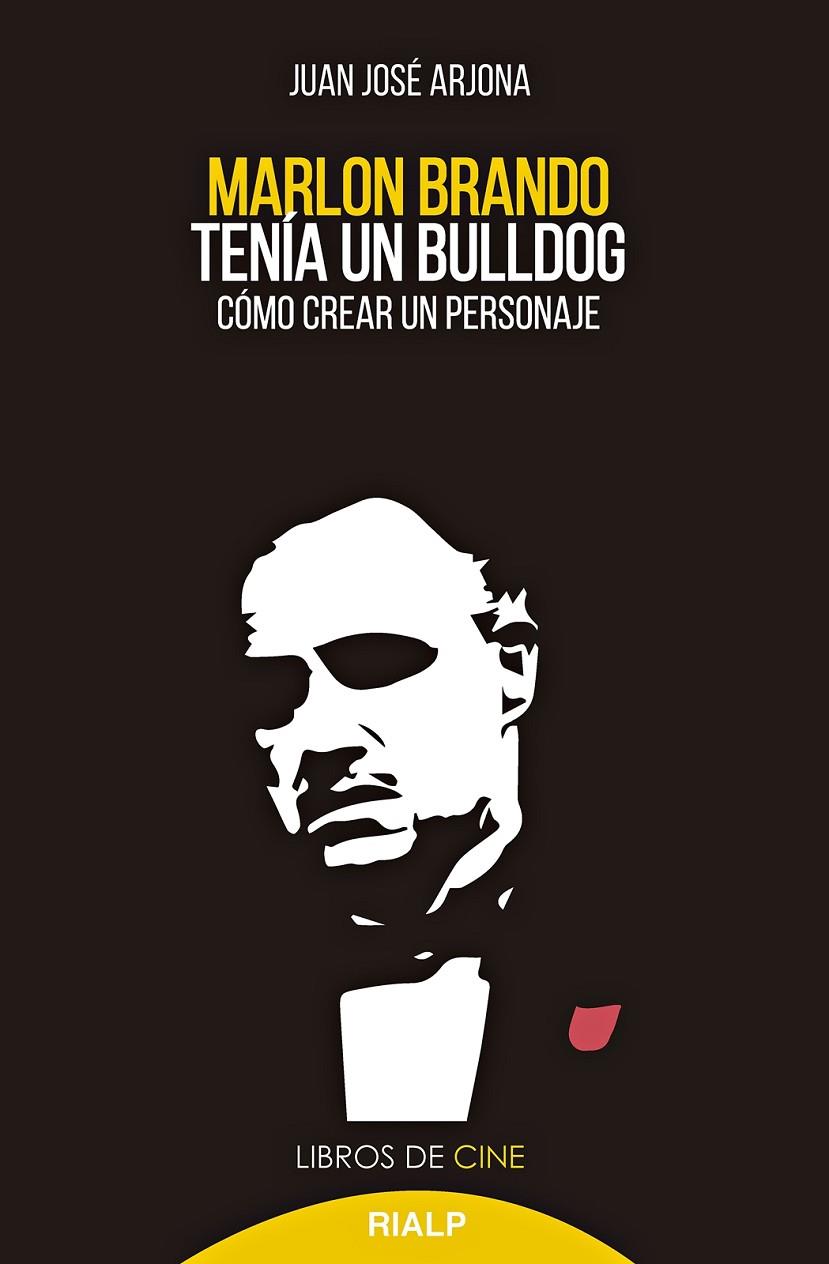 MARLON BRANDO TENÍA UN BULLDOG | 9788432153730 | ARJONA MUÑOZ, JUAN JOSE