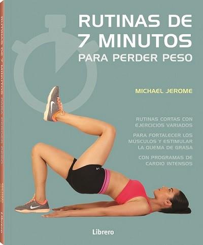 7 MINUTOS DE EJERCICIO PARA PERDER PESO | 9789463595360 | JEROME, MICHAEL