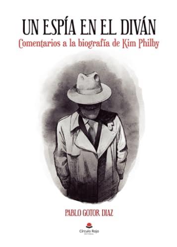 ESPIA EN EL DIVAN, UN | 9788411757843 | GOTOR DIAZ, PABLO