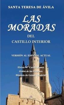 MORADAS DEL CASTILLO INTERIOR, LAS | 9788417405472 | CORTÉS BLASCO, ELVIRA MARIA
