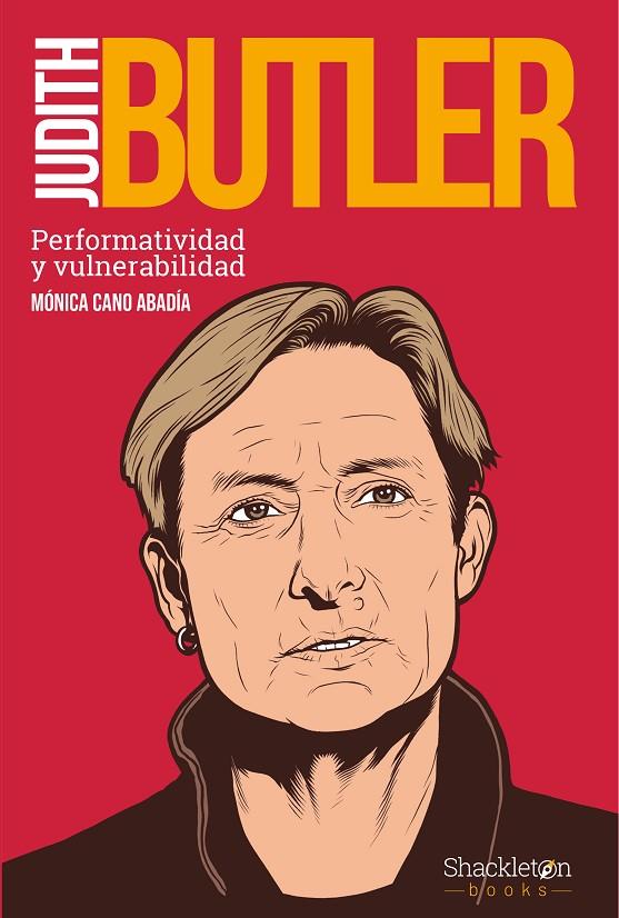 JUDITH BUTLER. PERFORMATIVIDAD Y VULNERABILIDAD | 9788413610122 | CANO ABADIA, MONICA