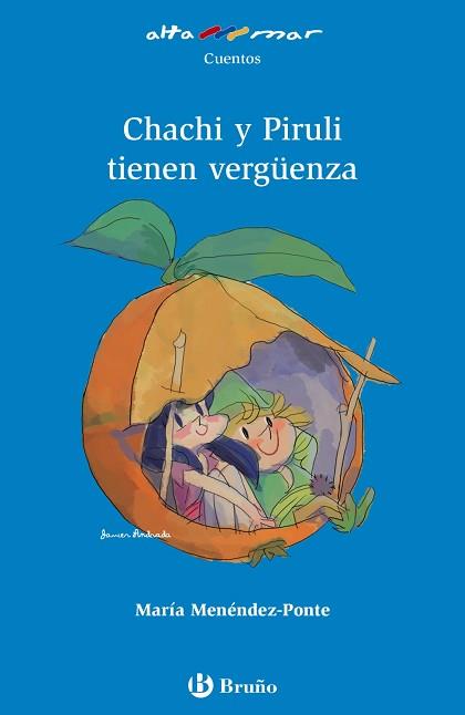 CHACHI Y PIRULI TIENEN VERGÜENZA | 9788469620076 | MENÉNDEZ-PONTE, MARÍA