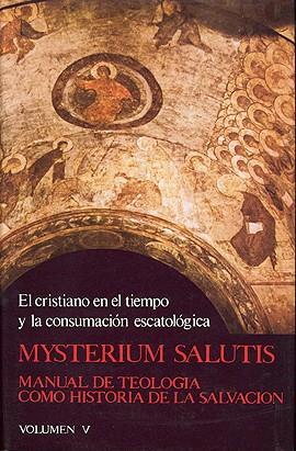 MYSTERIUM SALUTIS. TOMO 5 | 9788470573507 | FEINER, JOHANNES / LOHRER, MAGNUS