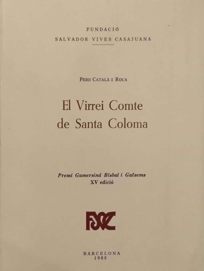VIRREI COMTE DE SANTA COLOMA, EL | 9788423202720 | CATALÀ I ROCA, PERE