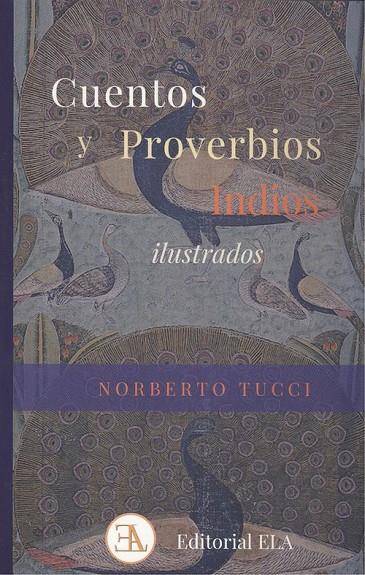 CUENTOS Y PROVERBIOS INDIOS ILUSTRADOS | 9788499502106 | TUCCI, NORBERTO
