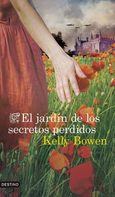 JARDÍN DE LOS SECRETOS PERDIDOS, EL | 9788423370214 | BOWEN, KELLY