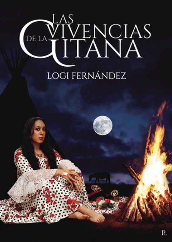 VIVENCIAS DE LA GITANA, LAS | 9798393316754 | FERNÁNDEZ FERNÁNDEZ, LOGI
