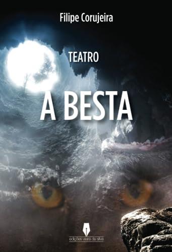 A BESTA | 9789897367007 | CORUJEIRA, FILIPE