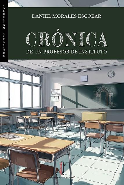 CRÓNICA DE UN PROFESOR DE INSTITUTO | 9791387911331 | MORALES ESCOBAR, DANIEL