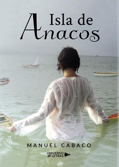 ISLA DE ANACOS | 9788417926564 | CABACO, MANUEL