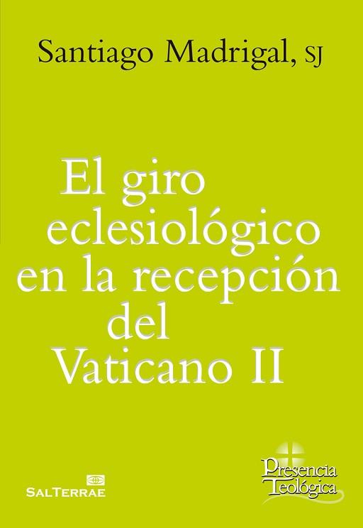 GIRO ECLESIOLOGICO EN LA RECEPCION DEL VATICANO II | 9788429326444 | MADRIGAL, SANTIAGO, SJ