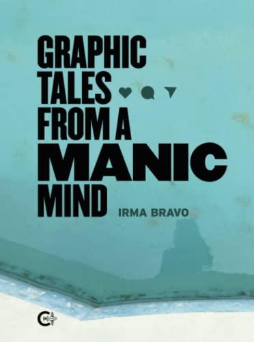 GRAPHIC TALES FROM A MANIC MIND | 9788418665851 | BRAVO, IRMA