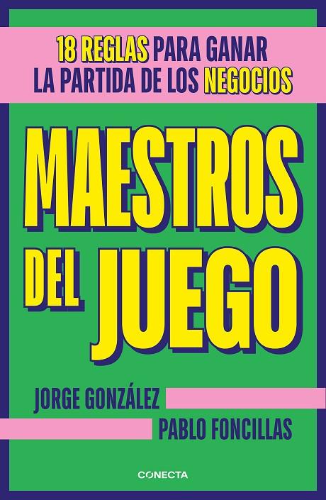 MAESTROS DEL JUEGO | 9788417992699 | FONCILLAS, PABLO / GONZÁLEZ, JORGE