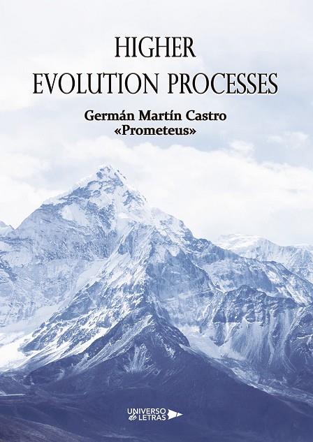HIGHER EVOLUTION PROCESSES | 9788419138200 | CASTRO PROMETEUS, GERMÁN MARTÍN