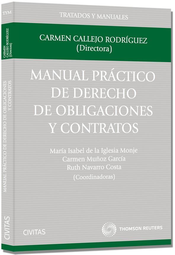 MANUAL PRÁCTICO DE DERECHO DE OBLIGACIONES Y CONTRATOS | 9788447043552 | CALLEJO, CARMEN
