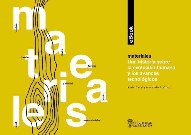 MATERIALES. UNA HISTORIA SOBRE LA EVOLUCIÓN HUMANA Y LOS AVANCES TECNOLÓGICOS | 9788416283958 | VARIOS AUTORES