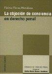 OBJECION DE CONCIENCIA EN DERECHO PENAL, LA | 9788484442691 | FLORES MENDOZA, FATIMA