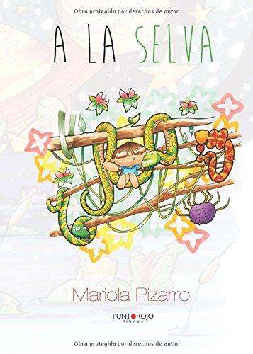 A LA SELVA | 9788416439348 | PIZARRO, MARIOLA / FRANCO, VALENTÍN