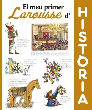 MEU PRIMER LAROUSSE D'HISTÒRIA, EL | 9788416984404