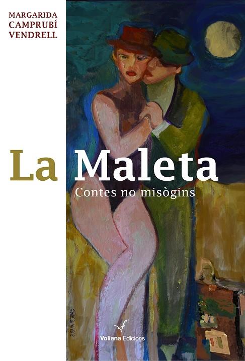 MALETA, LA. CONTES NO MISÒGINS | 9788412185287 | CAMPRUBÍ VENDRELL, MARGARIDA