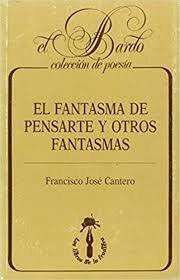 FANTASMA DE PENSARTE Y OTROS FANTASMAS | 9788485709977 | CANTERO, FRANCISCO JOSE