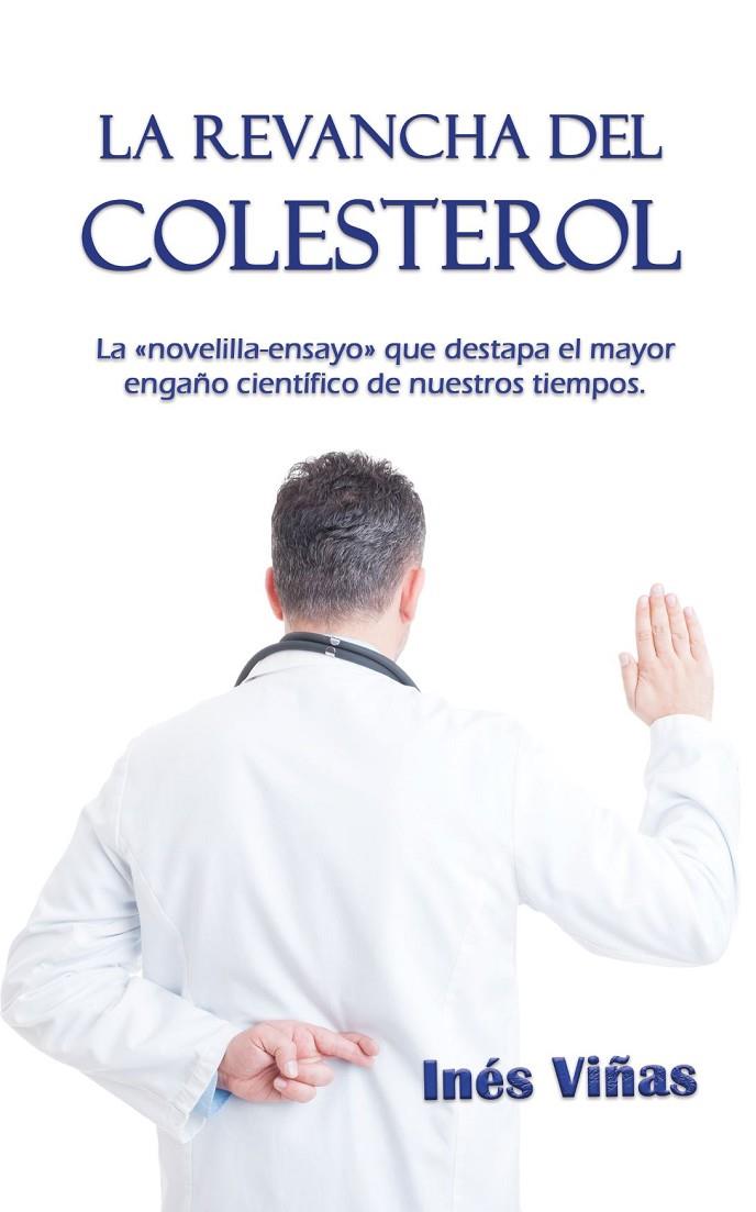 REVANCHA DEL COLESTEROL, LA | 9788412912128 | VIÑAS, INÉS