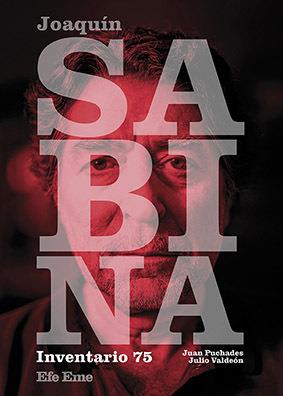 JOAQUÍN SABINA, INVENTARIO 75 | 9788495749604 | PUCHADES GONZÁLEZ, JUAN / VALDEÓN BLANCO, JULIO
