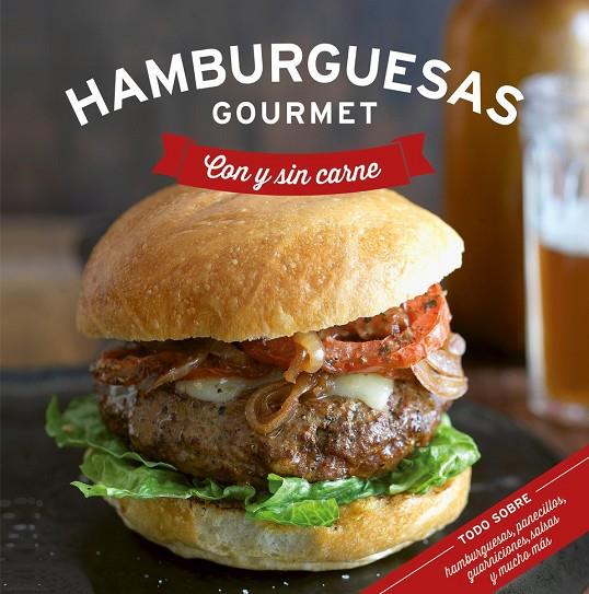 HAMBURGUESAS GOURMET CON Y SIN CARNE | 9788491783978