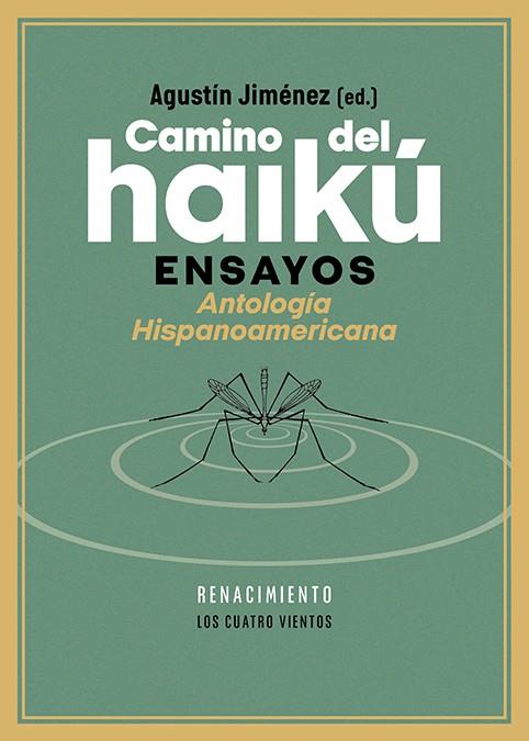CAMINO DEL HAIKÚ | 9788410148130 | JIMENEZ, AGUSTIN