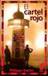 CARTEL ROJO, EL | 9788481365221 | GANIER RAYMOND, PHILIPPE