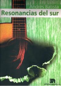 RESONANCIAS DEL SUR | 9788438104392 | BATISTA, ANDRÉS