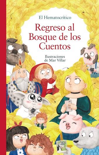 REGRESO AL BOSQUE DE LOS CUENTOS | 9788469890998 | EL HEMATOCRÍTICO